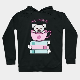 All i need is coffee books and my dog Hoodie